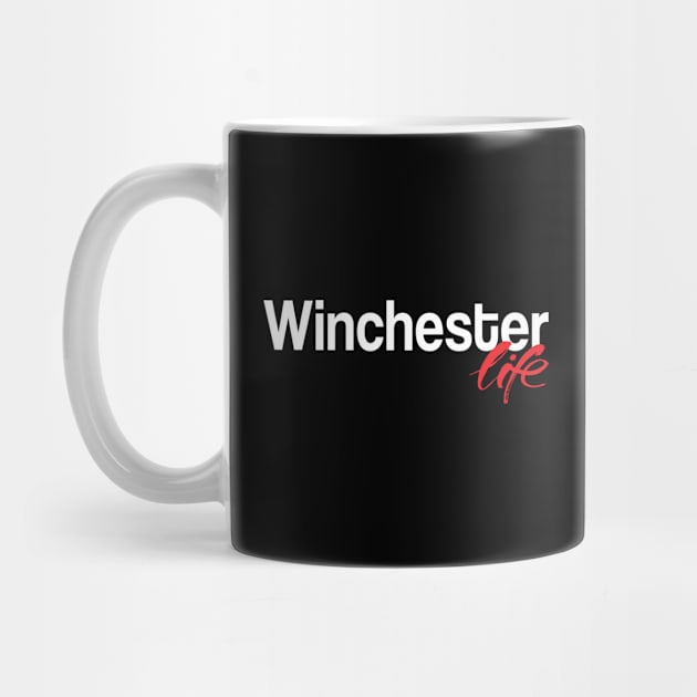 Winchester Life by ProjectX23